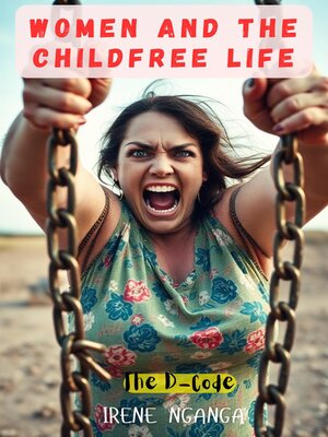 cover image of Women and the Childfree Life